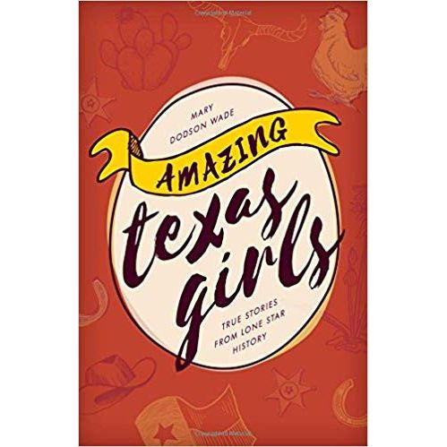 Amazing Texas Girls:True Stories from Lone Star History-Book - Image 2