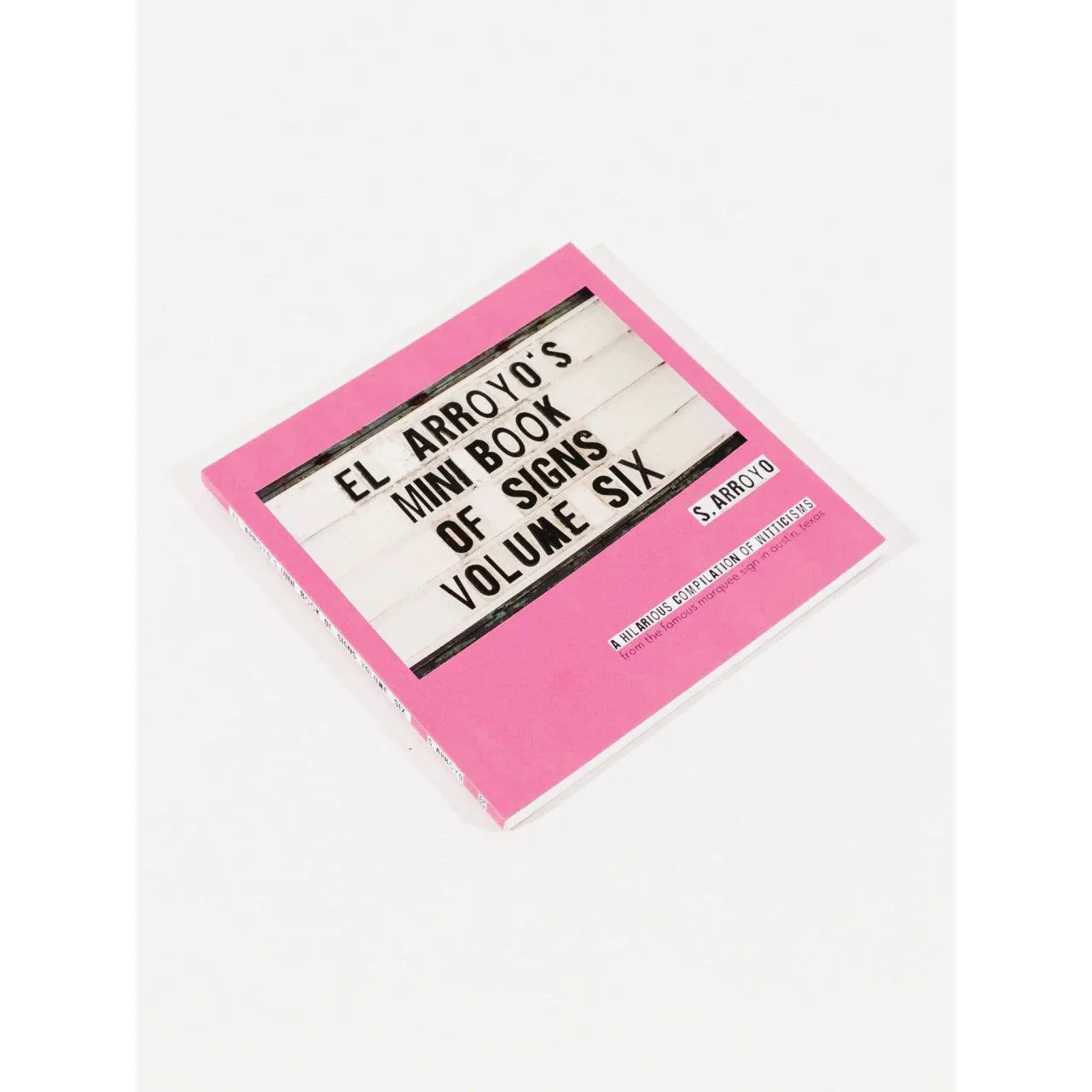 El Arroyo Mini Book of Signs Vol. 6