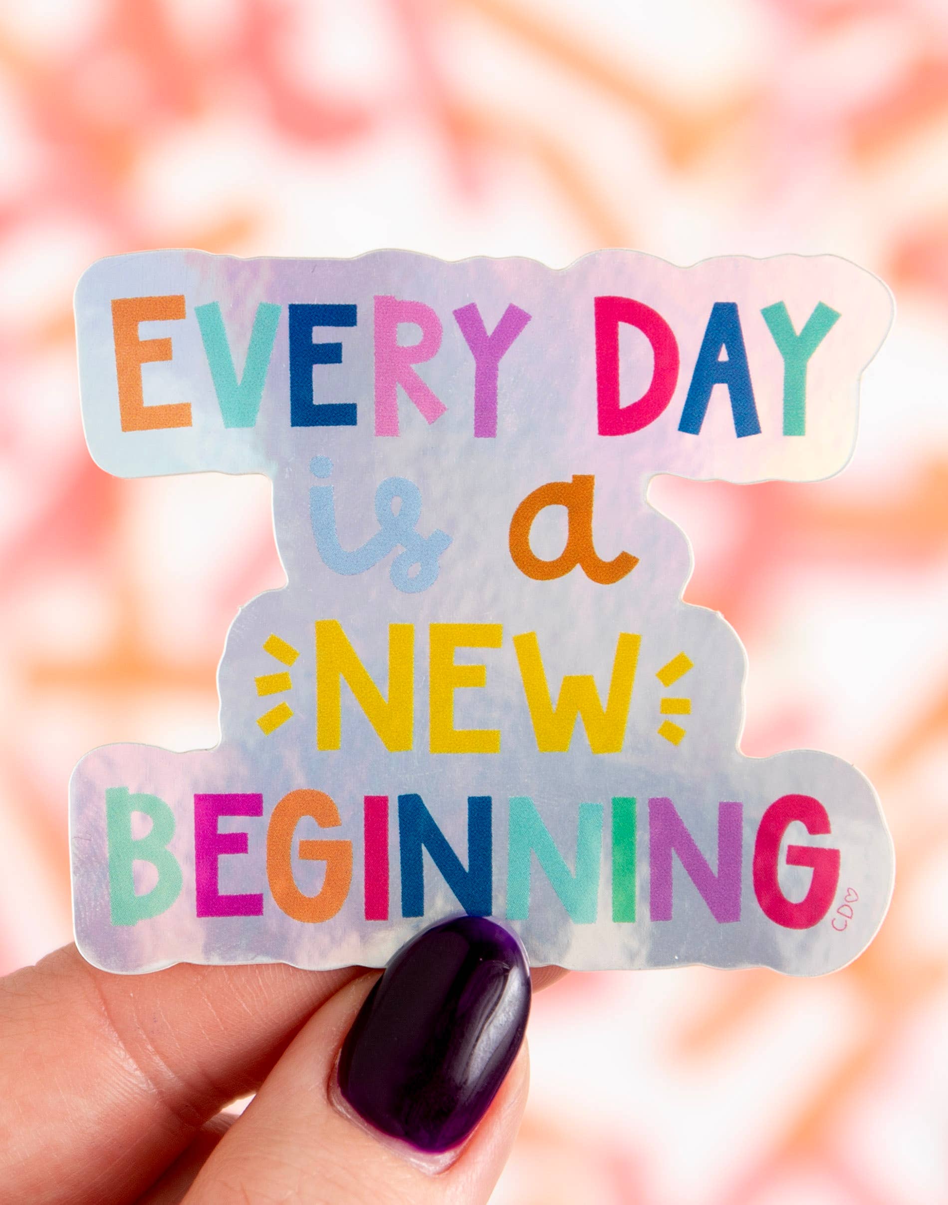 Every Day Is A New Beginning Decal Sticker - Image 3