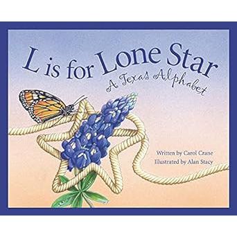 L is for Lonestar: A Texas Alphabet Book - Image 2