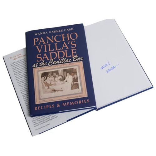 Pancho Villa's Saddle at the Cadillac Bar-Recipes & Memories-Book (Signed By The Author) - Image 2