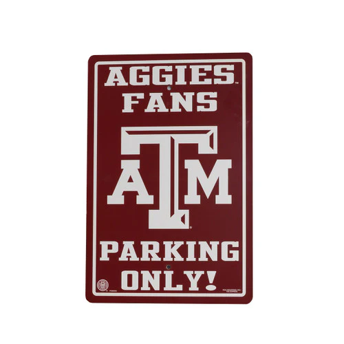 Texas ATM Aggies Fans Only Parking Sign (PS260203) - Image 2