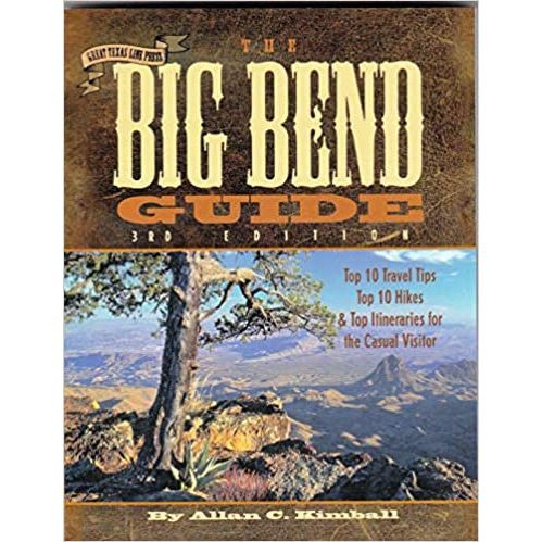 The Big Bend Guide: Top 10 Travel Tips Top 10 Hikes & Top Itineraries for the Casual Visitor-Mini Book - Image 2